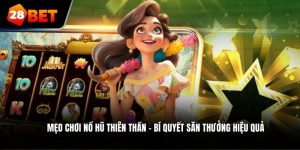 mẹo chơi nổ hũ thiên thần