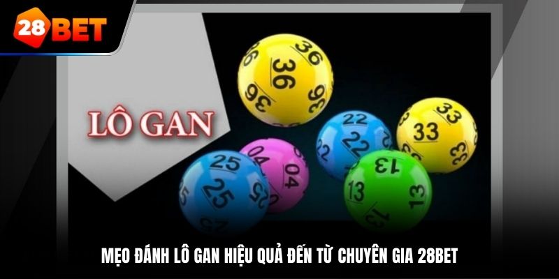 mẹo đánh lô gan cực chuẩn