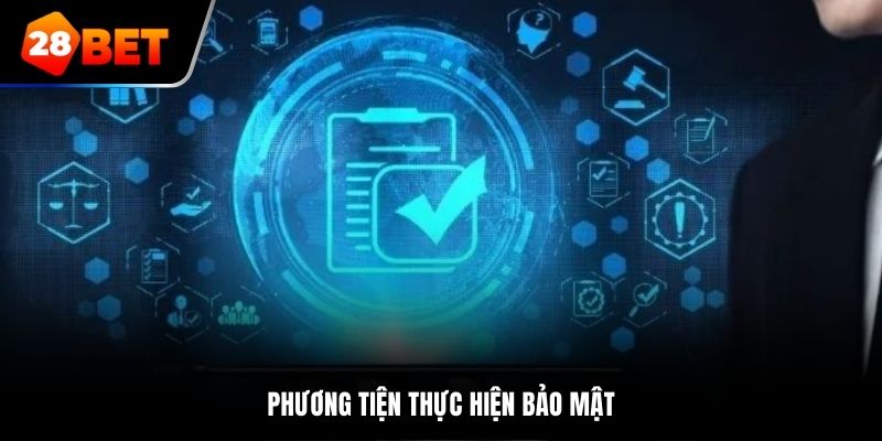 Phương tiện thực hiện bảo mật