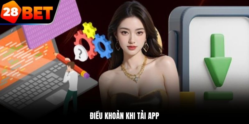 Điều khoản khi tải app