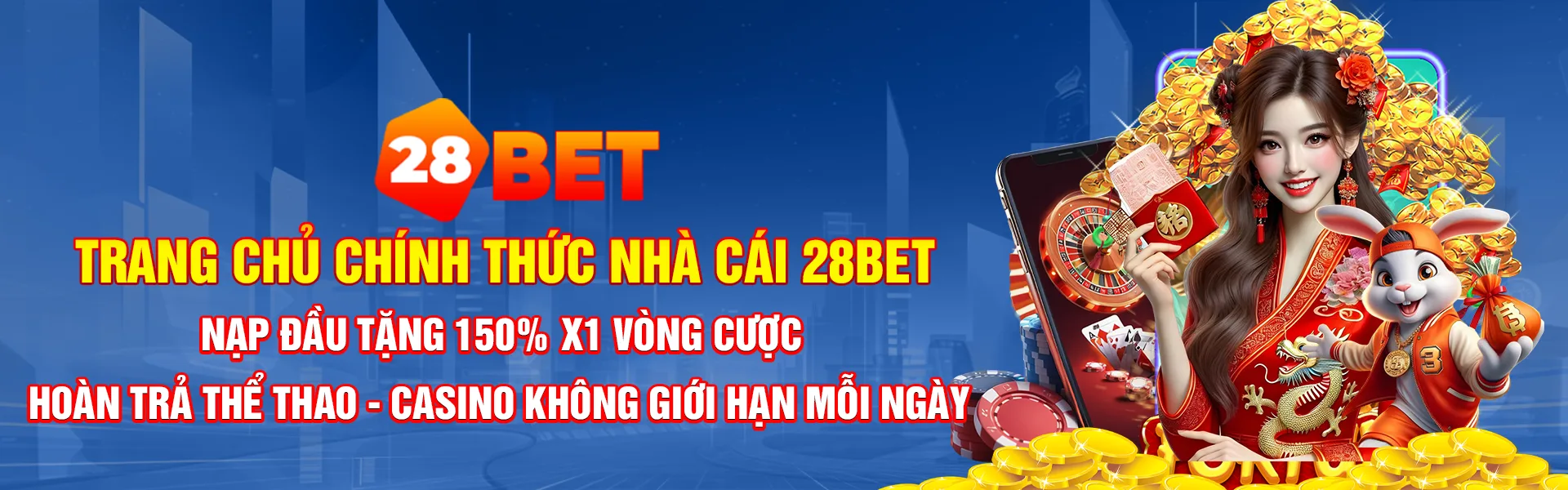 banner trang chủ 28bet chính thức